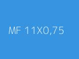 MF 11X0,75 